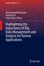 Cover: Highlighting the Importance of Big Data Management and Analysis for Various Applications - Springer