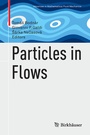 Cover: Particles in Flows - Birkhäuser