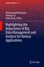 Cover: Highlighting the Importance of Big Data Management and Analysis for Various Applications - Springer