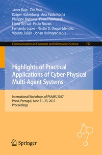 Enlarge image Cover: Highlights of Practical Applications of Cyber-Physical Multi-Agent Systems - Springer