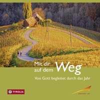 Enlarge image Cover: Mit dir auf dem Weg - Tyrolia