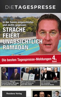 Abbildung von: Die besten Tagespresse-Meldungen 2017 - Residenz
