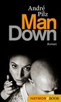 Cover: Man Down - Haymon Verlag