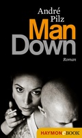 Cover: Man Down - Haymon Verlag