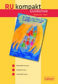 Abbildung von: RU kompakt Grundschule Klassen 3/4 Heft 1 - Calwer