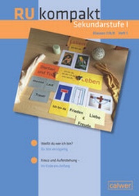 Abbildung von: RU kompakt Sekundarstufe I Klassen 7/8/9 Heft 1 - Calwer