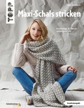 Cover: Maxi-Schals stricken - frechverlag GmbH