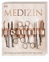 Abbildung von: Medizin - Dorling Kindersley Verlag