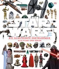 Cover: Star WarsT Die illustrierte Enzyklop&auml;die - DK Verlag Dorling Kindersley