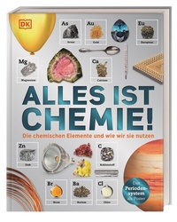 Abbildung von: Alles ist Chemie! - Dorling Kindersley Verlag
