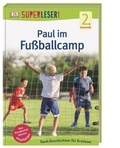 Cover: SUPERLESER! Paul im Fu&szlig;ballcamp - Dorling Kindersley Verlag