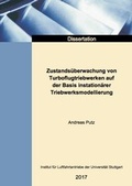 Cover: Zustands&uuml;berwachung von Turboflugtriebwerken auf der Basis instation&auml;rer Triebwerksmodellierung - Dr. Hut