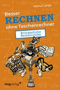 Abbildung von: Besser Rechnen ohne Taschenrechner - mvg