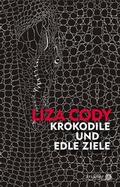 Cover: Krokodile und edle Ziele - Argument Verlag mit Ariadne