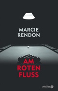 Cover: Am roten Fluss - Argument Verlag mit Ariadne