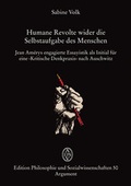 Cover: Humane Revolte wider die Selbstaufgabe des Menschen - Argument Verlag mit Ariadne