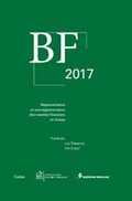 Cover: BF 2017, R&eacute;glementation et autor&eacute;glementation des march&eacute;s financiers en Suisse - Editions Weblaw