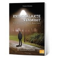 Abbildung von: Kriminalakte Vermisst - Nordkurier Mediengruppe GmbH & Co. KG