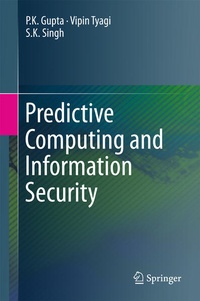 Enlarge image Cover: Predictive Computing and Information Security - Springer