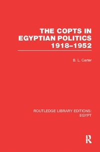 Enlarge image Cover: The Copts in Egyptian Politics (RLE Egypt - Routledge