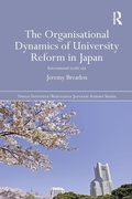 Cover: The Organisational Dynamics of University Reform in Japan - Routledge