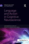 Cover: Language and Action in Cognitive Neuroscience - Psychology Press Ltd