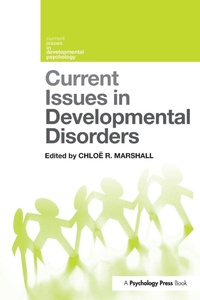 Enlarge image Cover: Current Issues in Developmental Disorders - Psychology Press Ltd