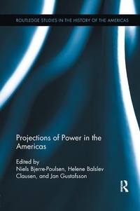Enlarge image Cover: Projections of Power in the Americas - Routledge
