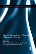 Cover: Alan S. Milward and a Century of European Change - Routledge
