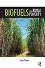Cover: Biofuels and Rural Poverty - Routledge