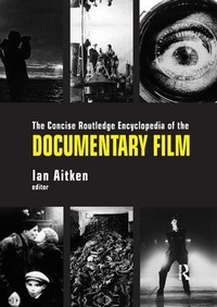 Enlarge image Cover: The Concise Routledge Encyclopedia of the Documentary Film - Routledge