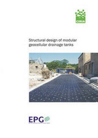 Enlarge image Cover: Structural Design of Modular Geocellular Drainage Tanks - Construction Industry Research & Information Association (CIRIA)
