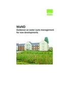 Cover: Guidance on Water Cycle Management for New Developments (WAND) - CIRIA