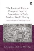 Cover: The Limits of Empire: European Imperial Formations in Early Modern World History - Routledge