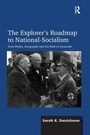 Cover: The Explorer's Roadmap to National-Socialism - Routledge