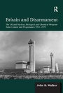 Cover: Britain and Disarmament - Routledge