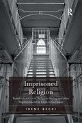 Cover: Imprisoned Religion - Routledge