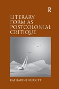 Cover: Literary Form as Postcolonial Critique - Routledge