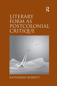 Enlarge image Cover: Literary Form as Postcolonial Critique - Routledge