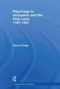Cover: Pilgrimage to Jerusalem and the Holy Land, 1187-1291 - Routledge