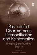 Cover: Post-conflict Disarmament, Demobilization and Reintegration - Routledge