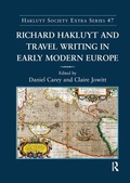 Cover: Richard Hakluyt and Travel Writing in Early Modern Europe - Routledge
