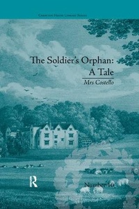 Enlarge image Cover: The Soldier's Orphan: A Tale - Routledge