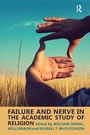 Bild: Failure and Nerve in the Academic Study of Religion - Routledge