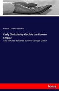 Cover: Early Christianity Outside the Roman Empire - Hansebooks