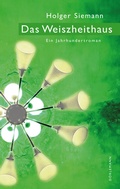 Cover: Das Weiszheithaus - D&ouml;rlemann