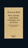 Bild: Man möchte manchmal wimmern wie ein Kind - Kiepenheuer & Witsch