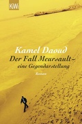 Cover: Der Fall Meursault - eine Gegendarstellung - Kiepenheuer & Witsch