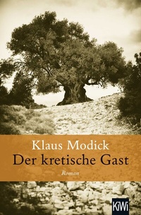 Abbildung von: Der kretische Gast - Kiepenheuer & Witsch