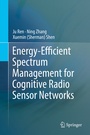 Cover: Energy-Efficient Spectrum Management for Cognitive Radio Sensor Networks - Springer